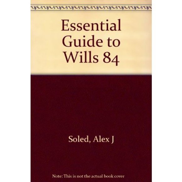 The Essential Guide to Wills, Estates, Trusts, and Death Taxes Soled, Alex J - Picture 1 of 1